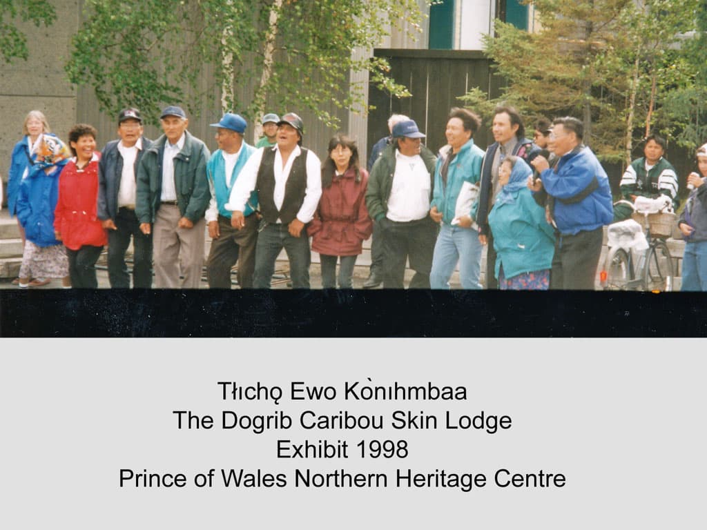 Tłı̨chǫ Ewò Kǫ̀nı̨hmbàa - The Dogrib Caribou Skin Lodge